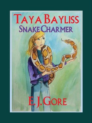 cover image of Taya Bayliss--Snake Charmer